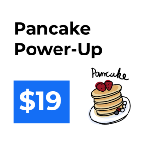 Pancake-Power-up